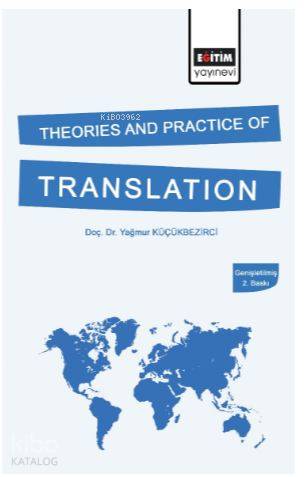 Theories And Practice Of Translation | Yağmur Küçükbezirci | Eğitim Ya