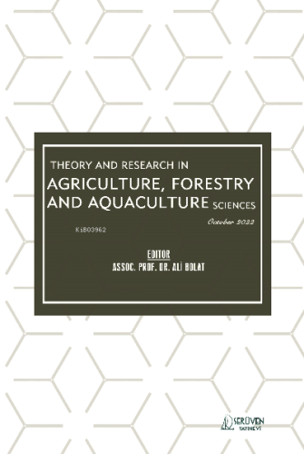 Theory and Research in Agriculture, Forestry and Aquaculture Sciences 