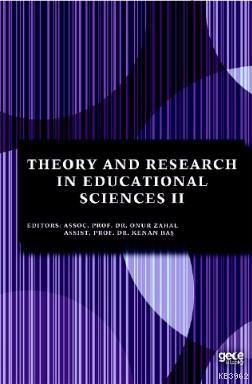 Theory and Research in Educational Sciences II | Onur Zahal | Gece Kit