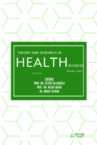 Theory and Research in Health Sciences / October 2022 | Zeliha Selamoğ