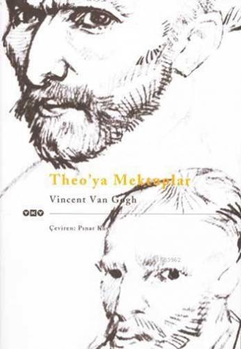 Theo'ya Mektuplar | Vincent Van Gogh | Yapı Kredi Yayınları ( YKY )