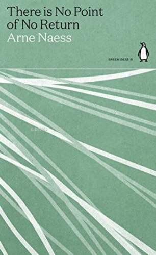 There is No Point of No Return | Arne Naess | Penguin Classics