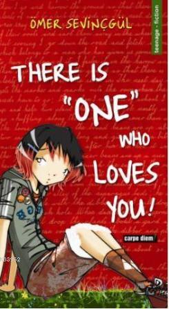 There Is "One" Who Loves You! | Ömer Sevinçgül | Timas Publishing