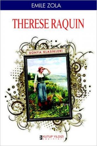 Therese Raquin | Emile Zola | Kutup Yıldızı Yayınları