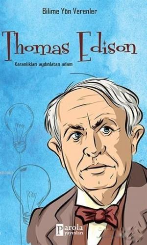 Thomas Edison | Mehmet Murat Sezer | Parola Yayınları