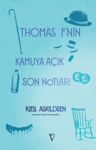 Thomas F'nin Kamuya Açık Son Notları | Kjell Askildsen | Vacilando Kit