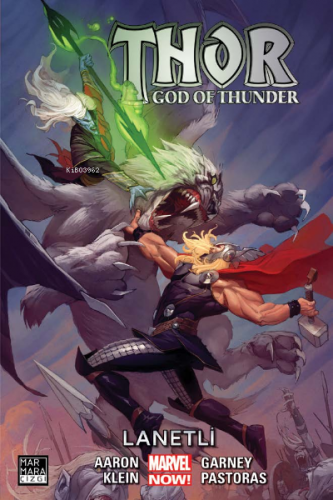 Thor – God of Thunder Cilt 03 – Lanetli | Jason Aaron | Marmara Çizgi 