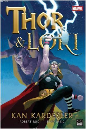 Thor ve Loki: Kan Kardeşler | Robert Rodi | Marmara Çizgi Yayın Dağıtı