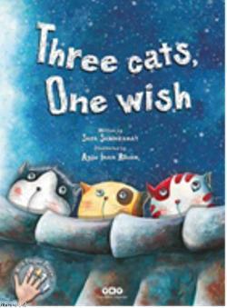 Three Cats, One Wısh | Sara Şahinkanat | Yapı Kredi Yayınları ( YKY )