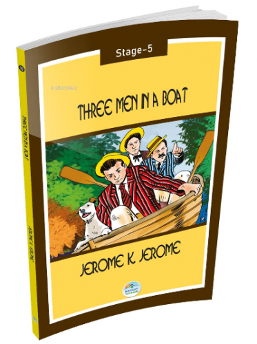 Three Men in a Boat - Stage 5 | Jerome K. Jerome | Maviçatı Yayınları