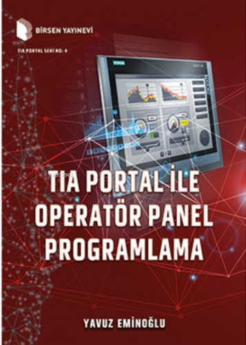 TIA Portal İle Operatör Panel Programlama | Yavuz Eminoğlu | Birsen Ya