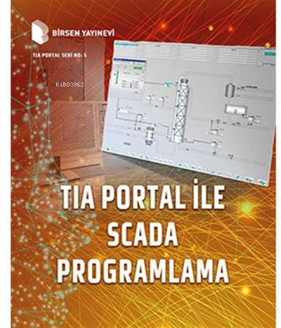 TIA Portal İle Scada Programlama | Yavuz Eminoğlu | Birsen Yayınevi