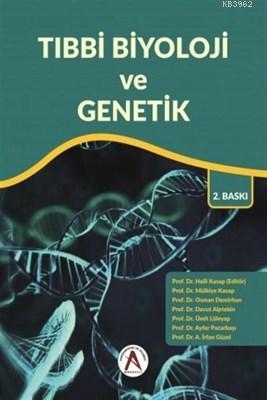 Tıbbi Biyoloji ve Genetik | Halil Kasap | Akademisyen Yayınevi