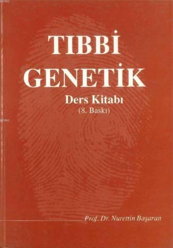 Tıbbi Genetik Ders Kitabı | Nurettin Başaran | Nobel Güneş Tıp Kitabev