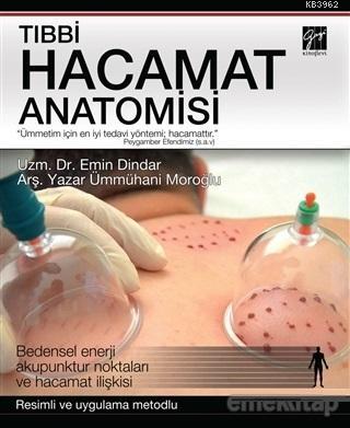 Tıbbi Hacamat Anatomisi | Emin Dindar | Gazi Kitabevi