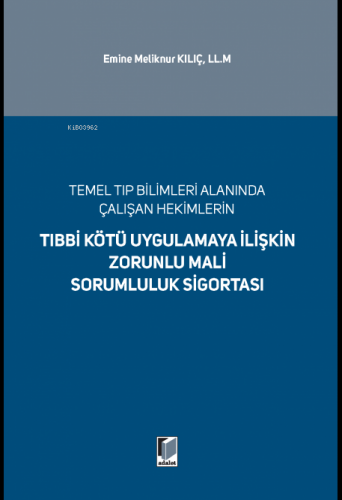 Tıbbi Kötü Uygulamaya İlişkin Zorunlu Mali Sorumluluk Sigortası | Emin