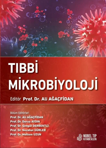 Tıbbi Mikrobiyoloji - ( İTF ) | Ali Ağaçfidan | Nobel Tıp Kitabevi