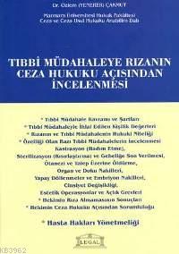 Tıbbi Müdahaleye Rızanın Ceza Hukuku Açısından İncelenmesi | Özlem Yen