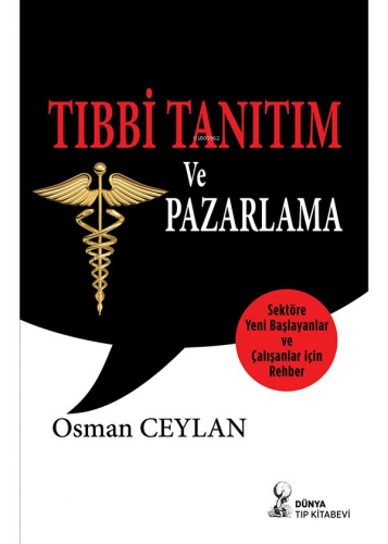 Tıbbi Tanıtım Pazarlama | Osman Ceylan | Dünya Tıp Kitabevi