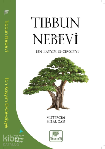 Tıbbın Nebevi | İbn Kayyım El- Cevziyye | Gelenek Yayıncılık