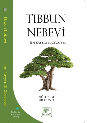 Tıbbın Nebevi | İbn Kayyım El- Cevziyye | Gelenek Yayıncılık