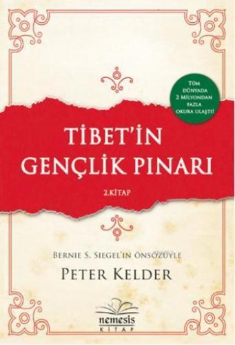 Tibet'in Gençlik Pınarı 2. Kitap | Peter Kelder | Nemesis Kitap