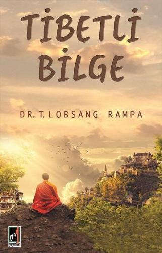 Tibetli Bilge | Lobsang Rampa | Onbir Yayınları