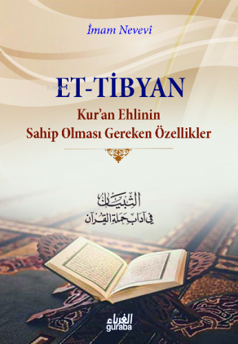 Tibyan ;Kuran Ehlinin Sahip Olması Gereken Özellikler | İmam Nevevi | 