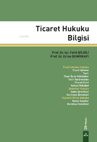 Ticaret Hukuku Bilgisi | Fatih Bilgili | Dora Yayıncılık