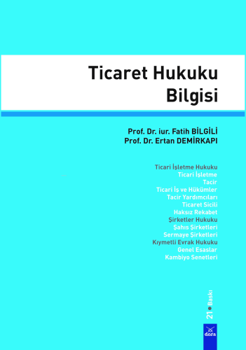 Ticaret Hukuku Bilgisi | Fatih Bilgili | Dora Yayıncılık