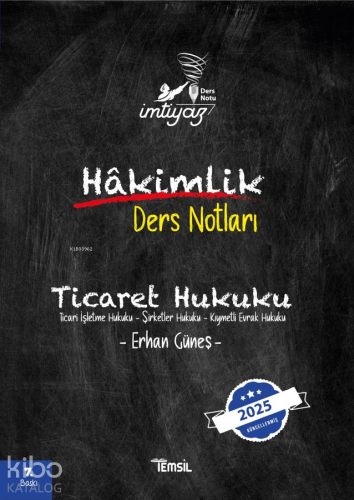 Ticaret Hukuku;Hakimlik Ders Notları | Erhan Güneş | Temsil Kitap