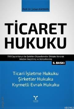 Ticaret Hukuku | Şaban Kayıhan | Umuttepe Yayınları