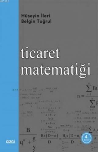 Ticaret Matematiği | Hüseyin İleri | Çizgi Kitabevi