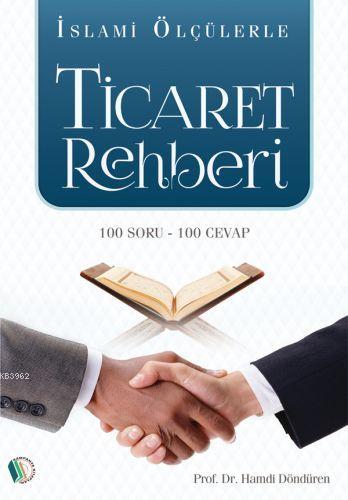 Ticaret Rehberi | Hamdi Döndüren | Erkam Yayınları