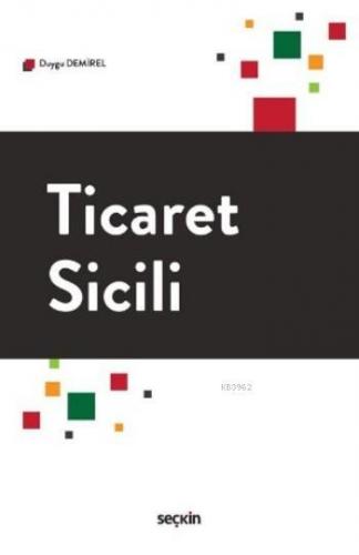 Ticaret Sicili | Duygu Demirel | Seçkin Yayıncılık