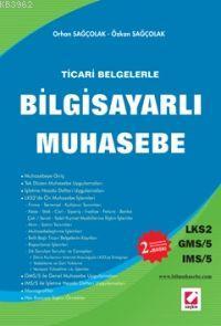 Ticari Belgelerle Bilgisayarlı Muhasebe; Lks2 / Gms-5 / Ims-5 | Orhan 