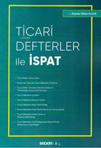 Ticari Defterler ile İspat | Zeynep Vildan Algur | Seçkin Yayıncılık