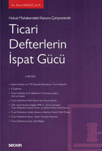 Ticari Defterlerin İspat Gücü | Alinur Dengiz | Seçkin Yayıncılık