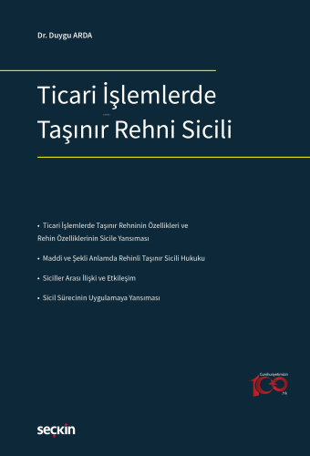 Ticari İşlemlerde Taşınır Rehni Sicili | Duygu Arda | Seçkin Yayıncılı