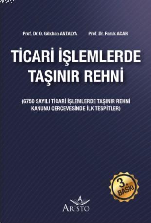 Ticari İşlemlerde Taşınır Rehni | Faruk Acar | Aristo Yayınevi