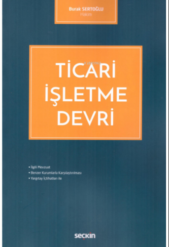 Ticari İşletme Devri | Burak Sertoğlu | Seçkin Yayıncılık