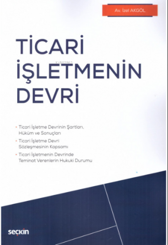 Ticari İşletmenin Devri | İzel Akgöl | Seçkin Yayıncılık