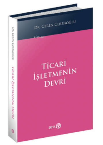 Ticari İşletmenin Devri | Ceren Cerenoğlu | Beta Akademik