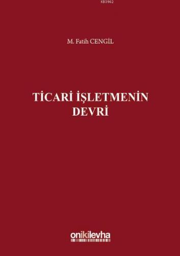 Ticari İşletmenin Devri | M. Fatih Cengil | On İki Levha Yayıncılık