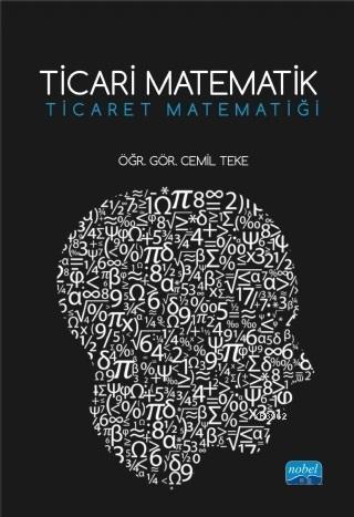 Ticari Matematik; Ticaret Matematiği | Cemil Teke | Nobel Akademik Yay