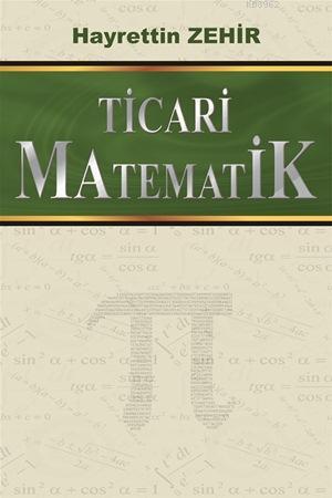 Ticari Matematik | Hayrettin Zehir | Murathan Yayınevi