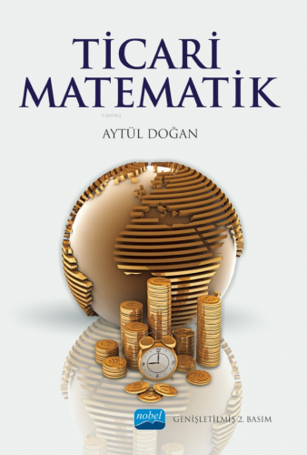 Ticari Matematik | Aytül Doğan | Nobel Akademik Yayıncılık