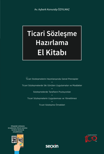 Ticari Sözleşme Hazırlama El Kitabı | Ayberk Konuralp Özyılmaz | Seçki