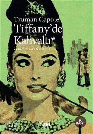 Tiffany'de Kahvaltı | Truman Capote | Sel Yayıncılık