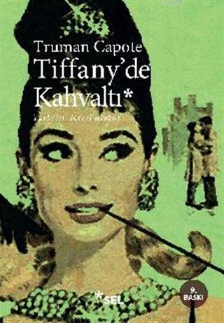 Tiffany'de Kahvaltı | Truman Capote | Sel Yayıncılık